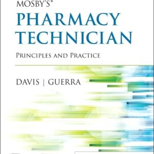 Mosby's Pharmacy Technician: Principles and Practice