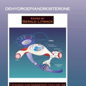 Dehydroepiandrosterone (Volume 108) (Vitamins and Hormones