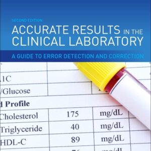 Accurate Results in the Clinical Laboratory: A Guide to Error Detection and Correction