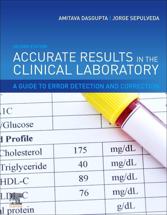 Accurate Results in the Clinical Laboratory: A Guide to Error Detection and Correction