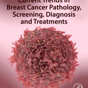 Current Trends in Breast Cancer Pathology