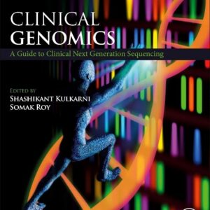 Clinical Genomics: A Guide to Clinical Next Generation Sequencing