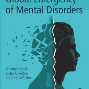 Global Emergency of Mental Disorders
