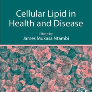 Cellular Lipid in Health and Disease