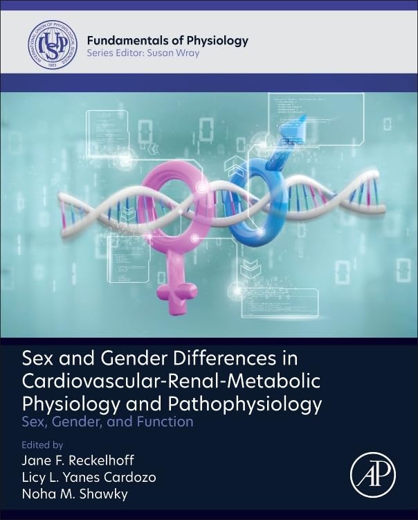 Sex and Gender Differences in Cardiovascular-Renal-Metabolic Physiology and Pathophysiology: Sex