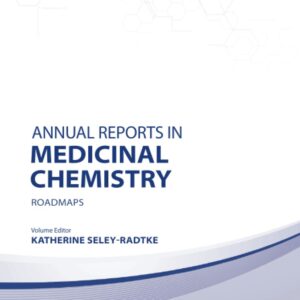 Annual Reports in Medicinal Chemistry: Roadmaps: STING (Volume 62)