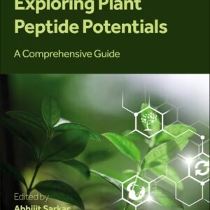Exploring Plant Peptide Potentials: A Comprehensive Guide