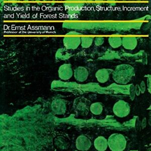 The Principles of Forest Yield Study