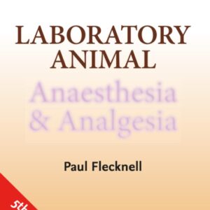Laboratory Animal Anaesthesia and Analgesia