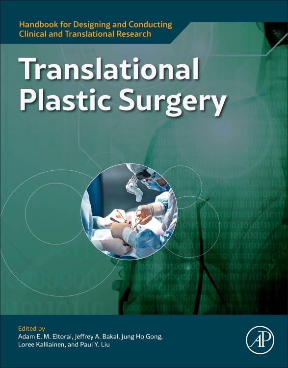 Translational Plastic Surgery (Handbook for Designing and Conducting Clinical and Translational Research)