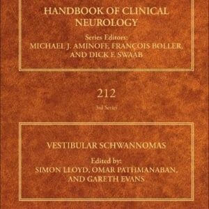 Vestibular Schwannomas (Volume 212) (Handbook of Clinical Neurology