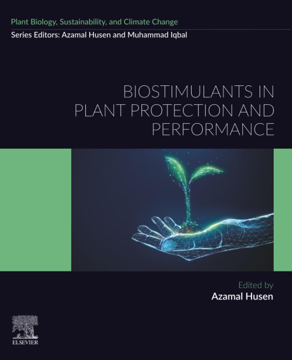 Biostimulants in Plant Protection and Performance (Plant Biology