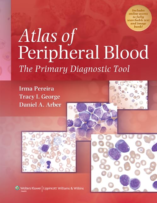 Atlas of Peripheral Blood: The Primary Diagnostic Tool-ISBN: 781777801