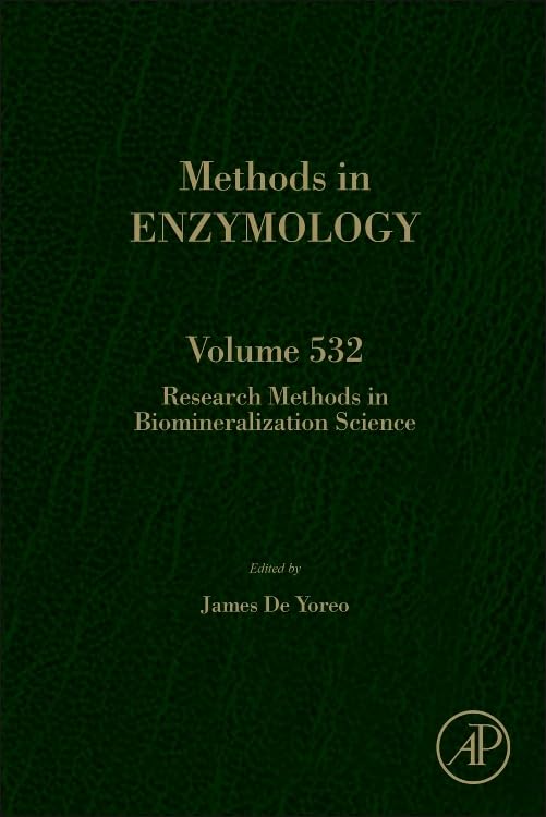 Research Methods in Biomineralization Science (Volume 532) (Methods in Enzymology