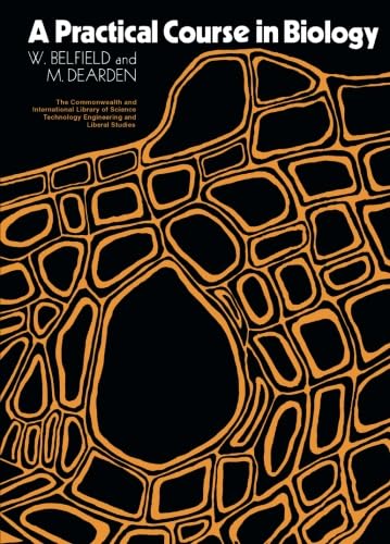 A Practical Course in Biology: The Commonwealth and International Library: Biology Division