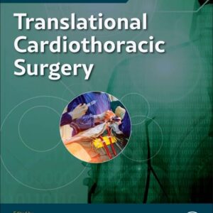Translational Cardiothoracic Surgery (Handbook for Designing and Conducting Clinical and Translational Research)