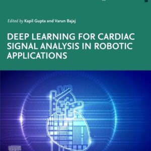 Deep Learning for Cardiac Signal Analysis in Robotic Applications (Medical Robotics and Computer Assisted Surgery: AI-enhanced