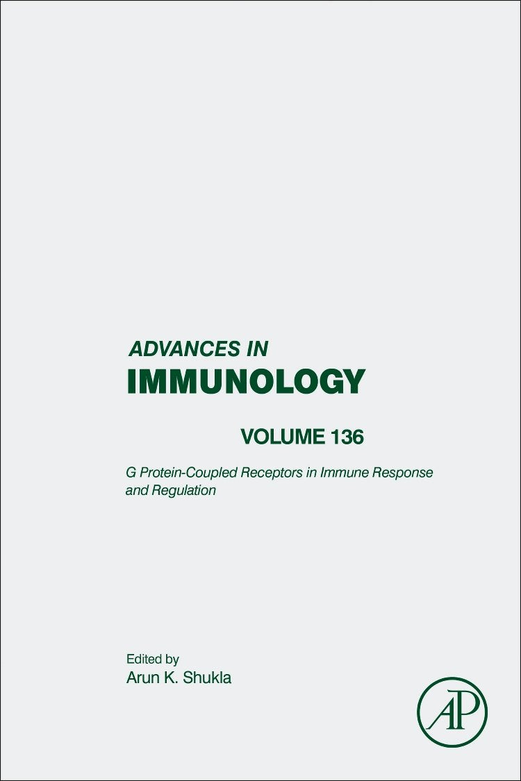 G Protein-Coupled Receptors in Immune Response and Regulation (Volume 136) (Advances in Immunology