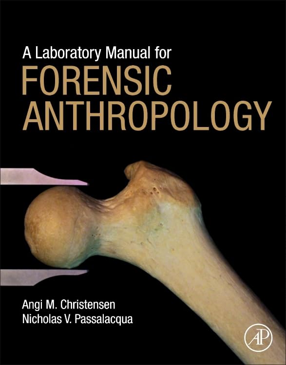 A Laboratory Manual for Forensic Anthropology-ISBN: 9780128122013