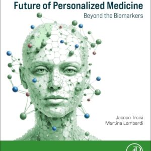 Metabolomic Phenotyping for the Future of Personalized Medicine: Beyond the Biomarkers