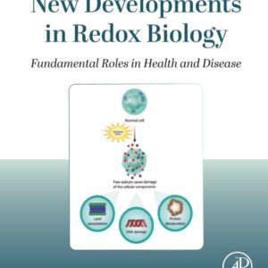 New Developments in Redox Biology: Fundamental Roles in Health and Disease