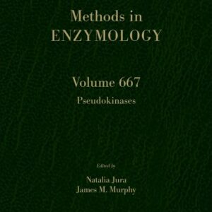 Pseudokinases (Volume 667) (Methods in Enzymology