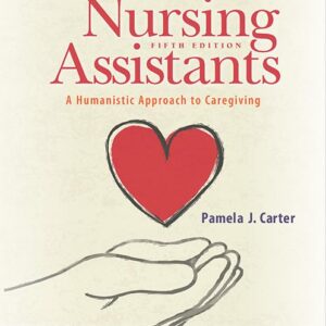 Lippincott Textbook for Nursing Assistants: A Humanistic Approach to Caregiving-ISBN: 9781975108502