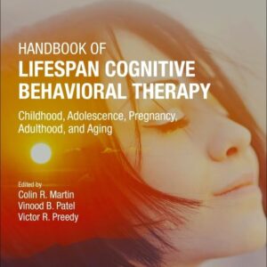 Handbook of Lifespan Cognitive Behavioral Therapy: Childhood