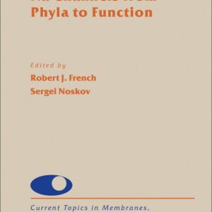 Na Channels from Phyla to Function (Volume 78) (Current Topics in Membranes