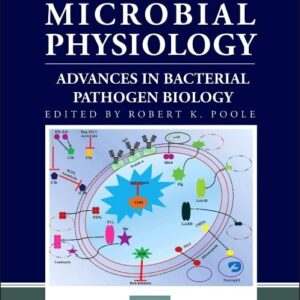 Advances in Bacterial Pathogen Biology (Volume 65) (Advances in Microbial Physiology