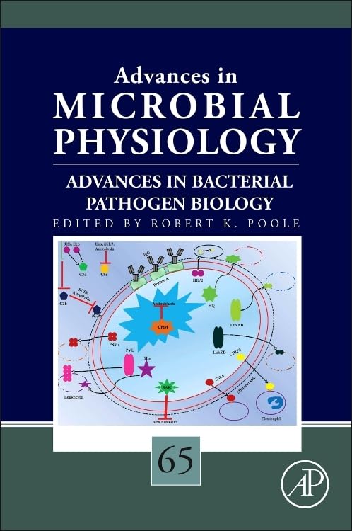 Advances in Bacterial Pathogen Biology (Volume 65) (Advances in Microbial Physiology