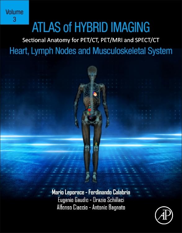 Atlas of Hybrid Imaging Sectional Anatomy for PET/CT