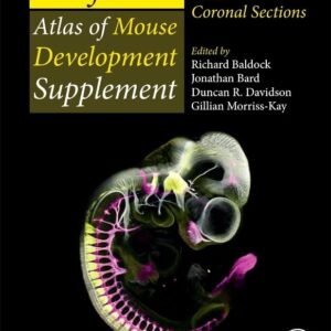 Kaufmanâ€™s Atlas of Mouse Development Supplement: With Coronal Sections