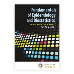 Navigate 2 eBook Access for Fundamentals of Epidemiology and Biostatistics-ISBN: 9781284080094