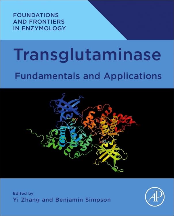 Transglutaminase: Fundamentals and Applications (Foundations and Frontiers in Enzymology)