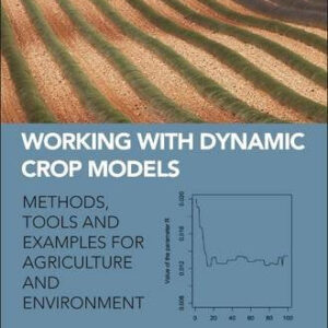 Working with Dynamic Crop Models: Methods