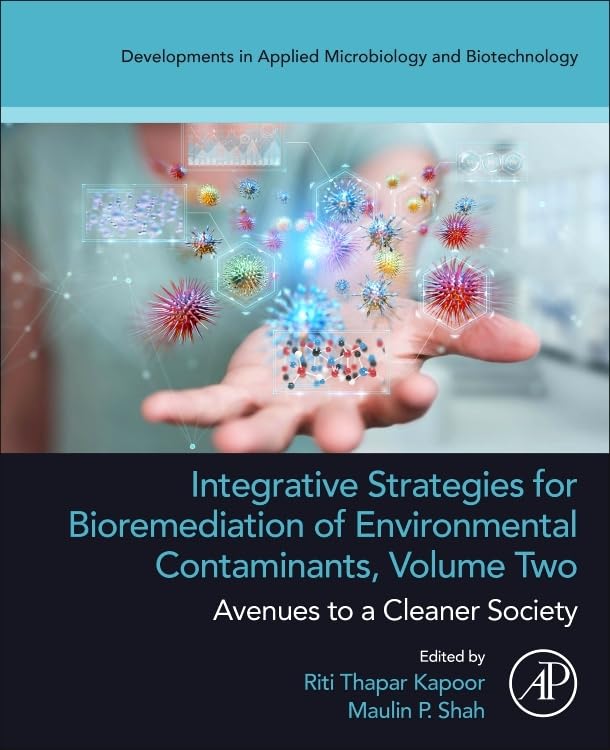 Integrative Strategies for Bioremediation of Environmental Contaminants