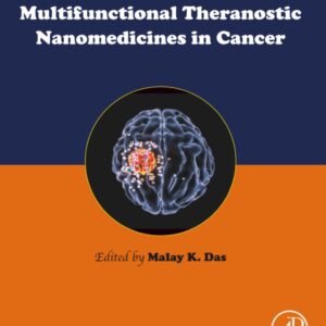Multifunctional Theranostic Nanomedicines in Cancer