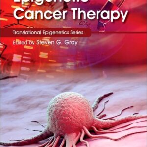 Epigenetic Cancer Therapy (Translational Epigenetics)