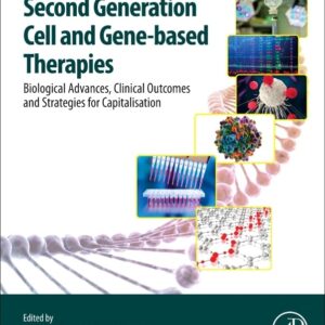 Second Generation Cell and Gene-Based Therapies: Biological Advances