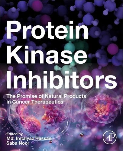 Protein Kinase Inhibitors: The Promise of Natural Products in Cancer Therapeutics