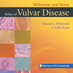 Wilkinson and Stone Atlas of Vulvar Disease-ISBN: 9781451132182