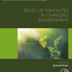 Roles of Osmolytes in Changing Environment (Plant Biology