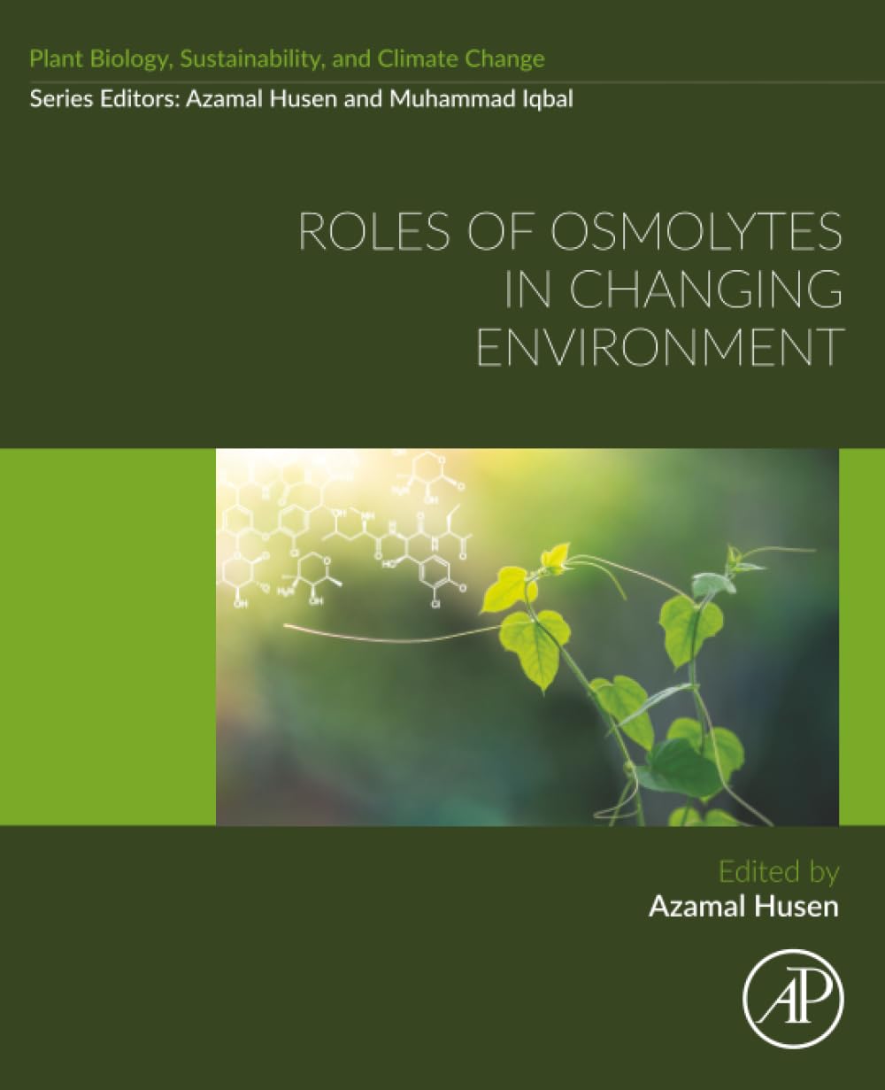 Roles of Osmolytes in Changing Environment (Plant Biology