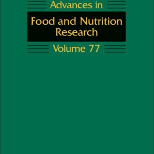 Advances in Food and Nutrition Research (Volume 77)