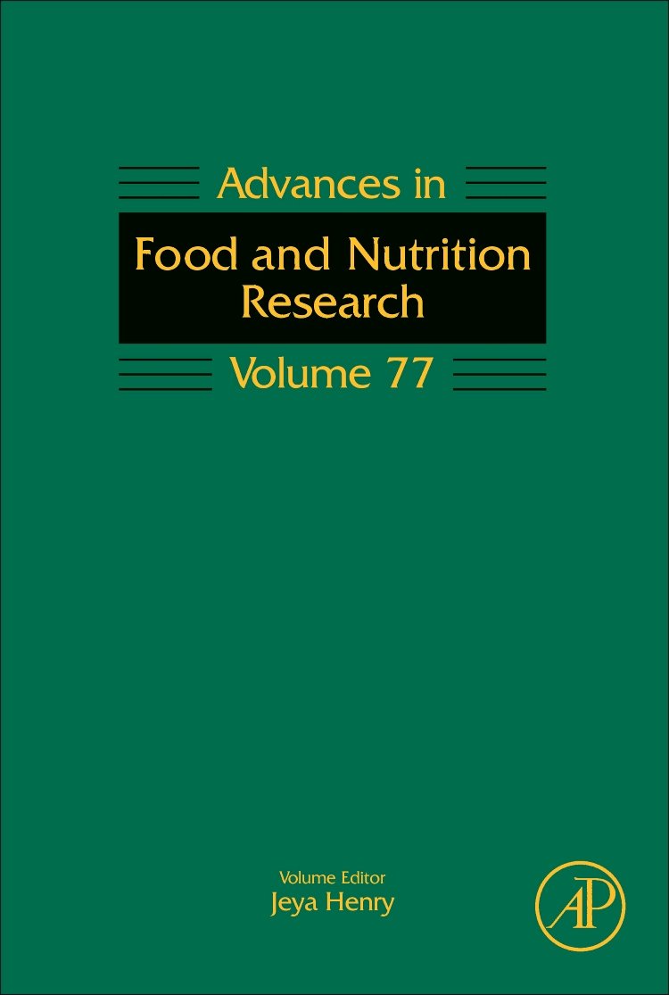 Advances in Food and Nutrition Research (Volume 77)