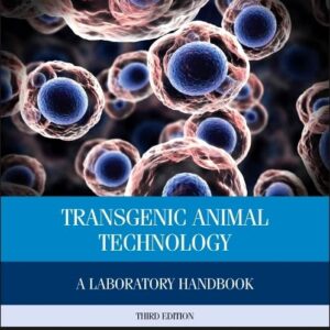Transgenic Animal Technology: A Laboratory Handbook