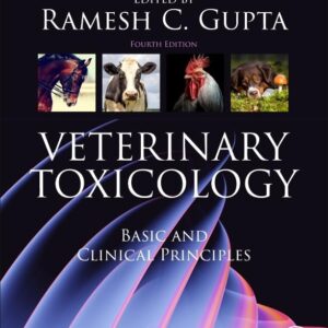 Veterinary Toxicology: Basic and Clinical Principles