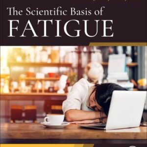 The Scientific Basis of Fatigue