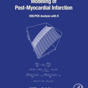Modeling of Post-Myocardial Infarction: ODE/PDE Analysis with R
